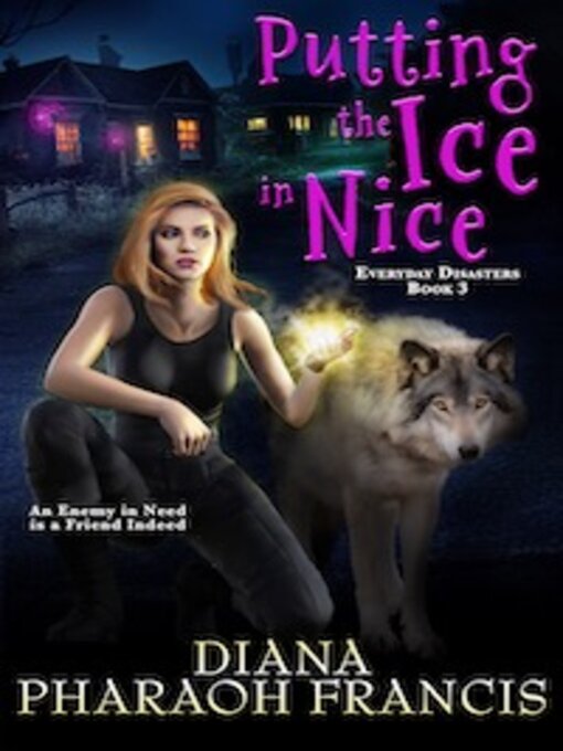 Title details for Putting the Ice in Nice by Diana Pharaoh Francis - Available